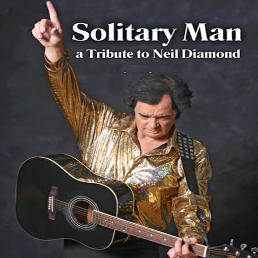 Solitary Man - A Tribute To Neil Diamond concerts in Fort Lauderdale.